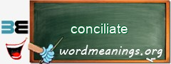 WordMeaning blackboard for conciliate